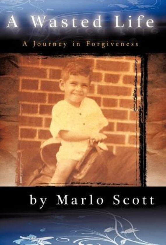 A Wasted Life av Scott Marlo Scott (Hardcover)