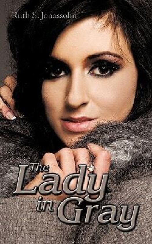 The Lady in Gray av Ruth S. Jonassohn (Paperback)