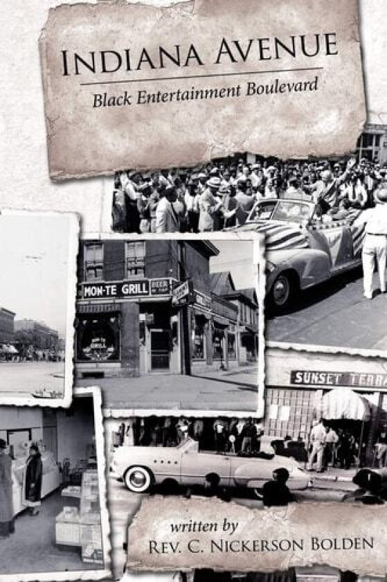 Indiana Avenue av Rev.C. Nickerson Bolden (Paperback)