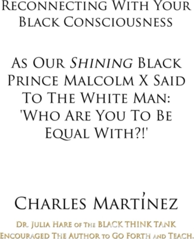 Reconnecting With Your Black Consciousness av Charles Martinez (Paperback)