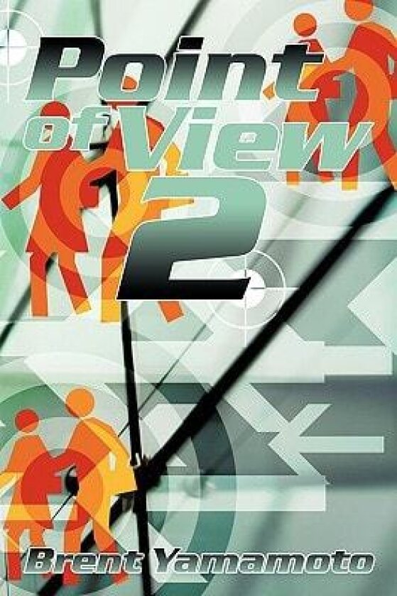 Point of View 2 av Brent Yamamoto (Paperback)