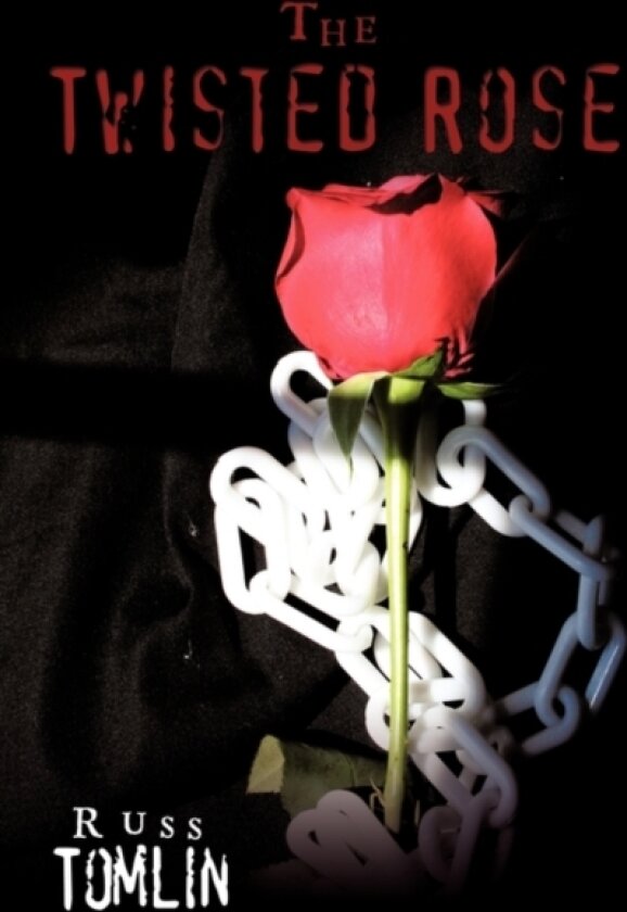 The Twisted Rose av Russ Tomlin (Paperback)