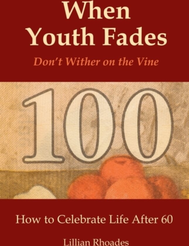 When Youth Fades av Lillian Rhoades (Paperback)