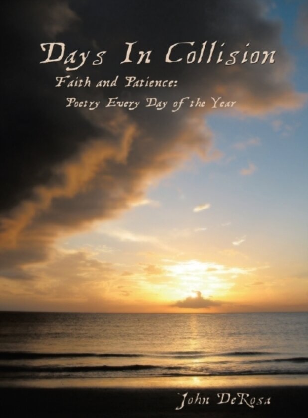 Days In Collision av John C. DeRosa (Paperback)