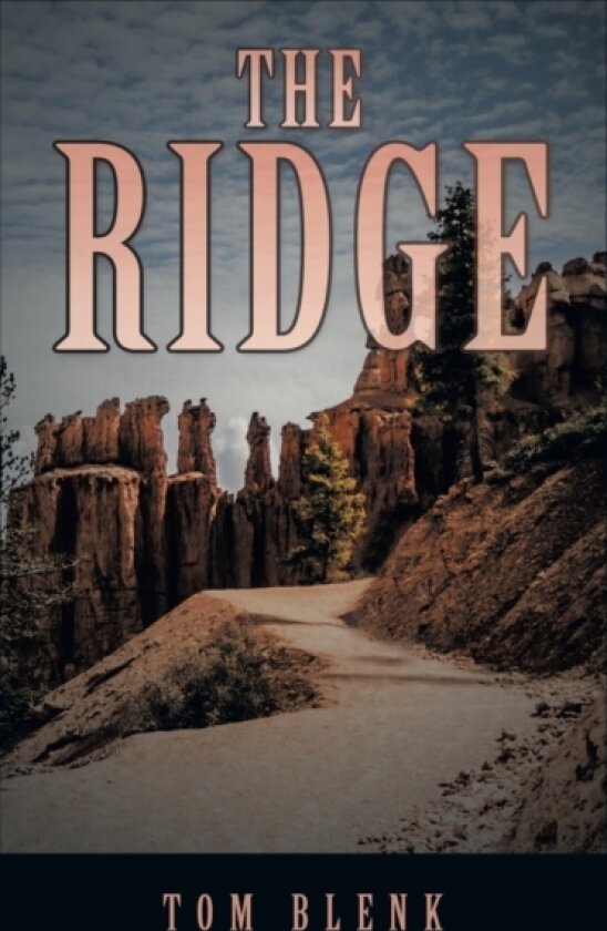 The Ridge av Tom Blenk (Paperback)