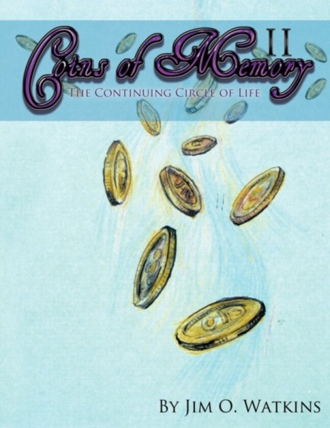 Coins of Memory II av Jim O. Watkins (Paperback)