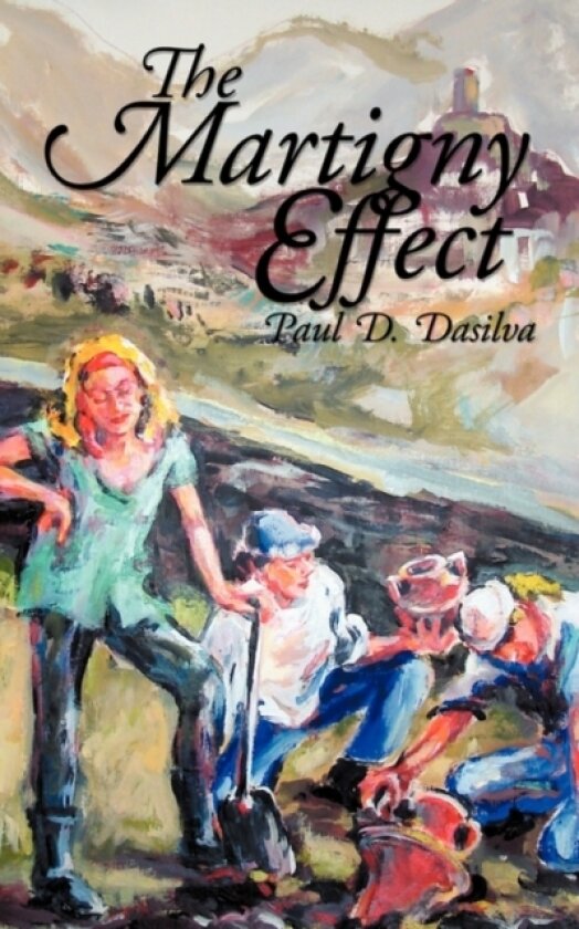 The Martigny Effect av Paul D. Dasilva (Paperback)
