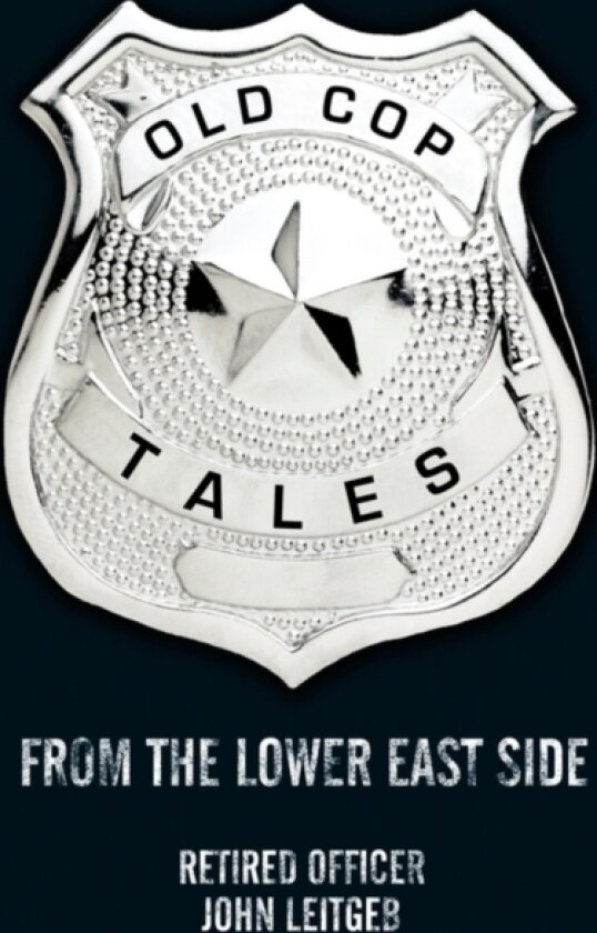 Old Cop Tales av John Leitgeb (Paperback)