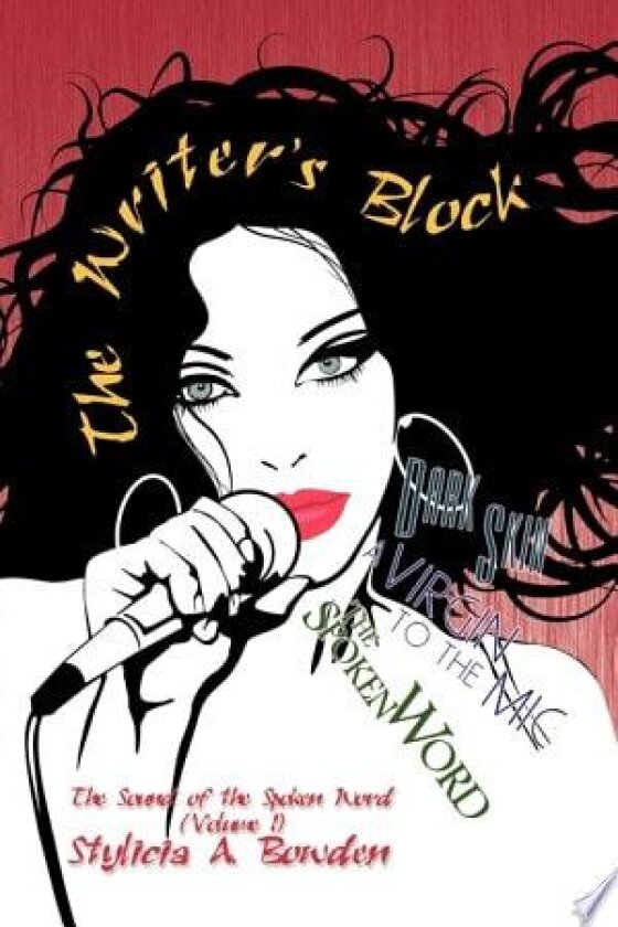 The Writer's Block av Stylicia A. Bowden (Paperback)