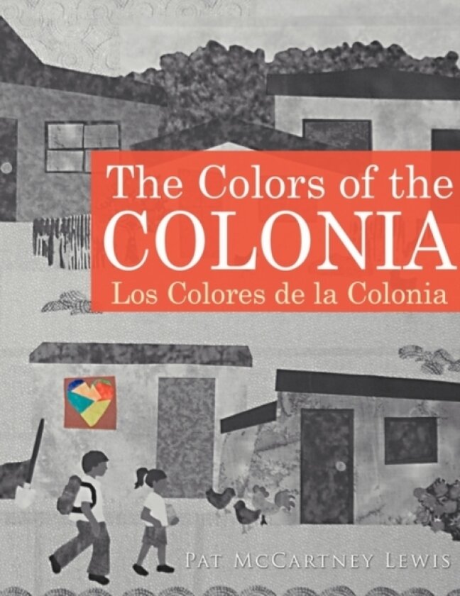 The Colors of the Colonia av Pat McCartney Lewis (Paperback)