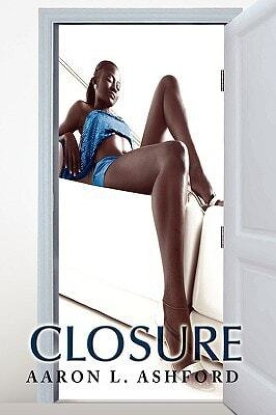 Closure av Aaron L Ashford (Hardcover)