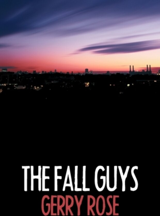 The Fall Guys av Gerry Rose (Paperback)