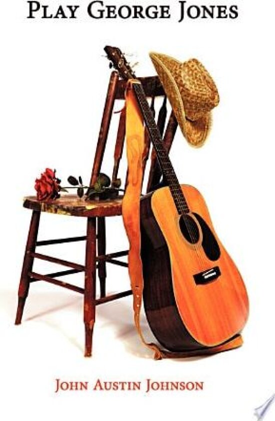 Play George Jones av John Austin Johnson (Paperback)