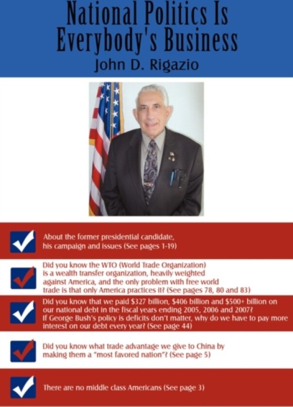 National Politics Is Everybody's Business av John D. Rigazio (Hardcover)