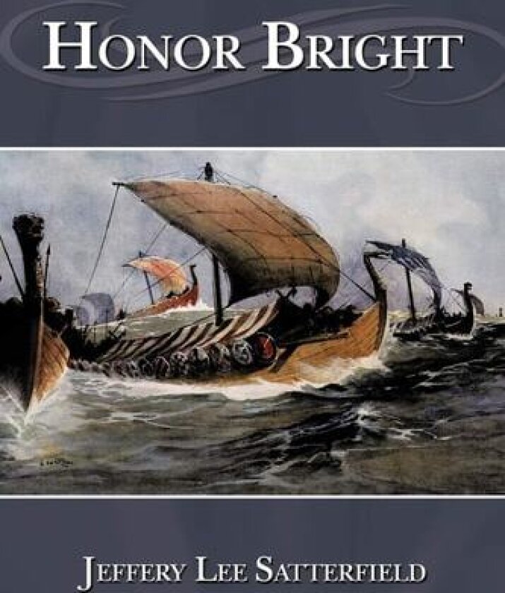 Honor Bright av Jeffery Lee Satterfield (Paperback)