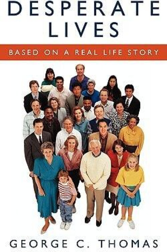 Desperate Lives av George C. Thomas (Paperback)