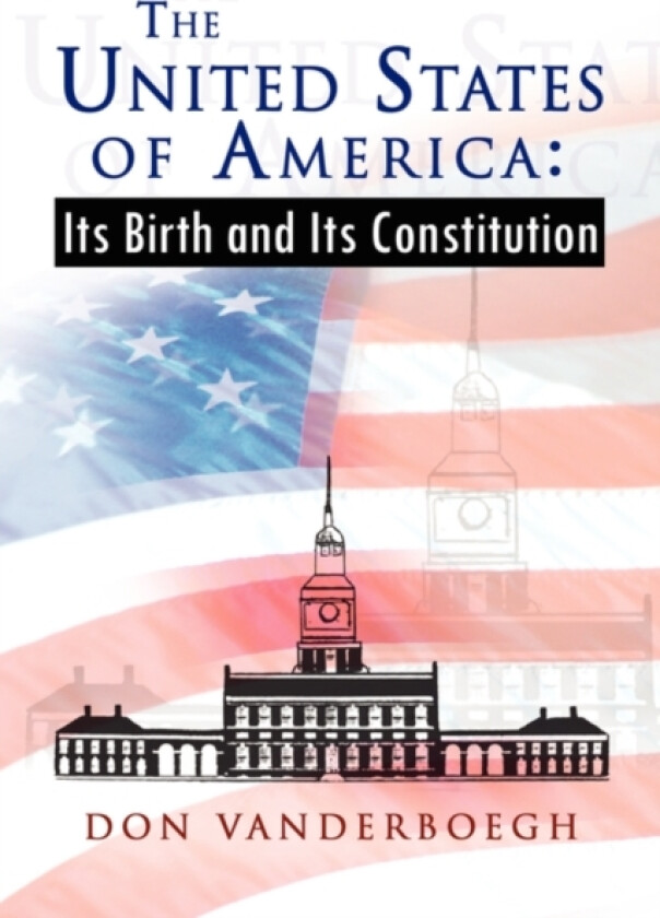 The United States of America av Don Vanderboegh (Paperback)