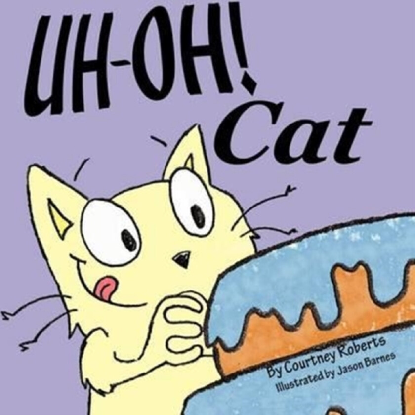 Uh-Oh! Cat av Courtney Roberts (Paperback)