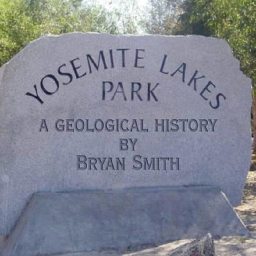 A Geological History of Yosemite Lakes Park av Bryan Smith (Paperback)