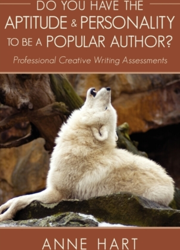 Do You Have the Aptitude & Personality to Be A Popular Author? av Anne Hart (Paperback)