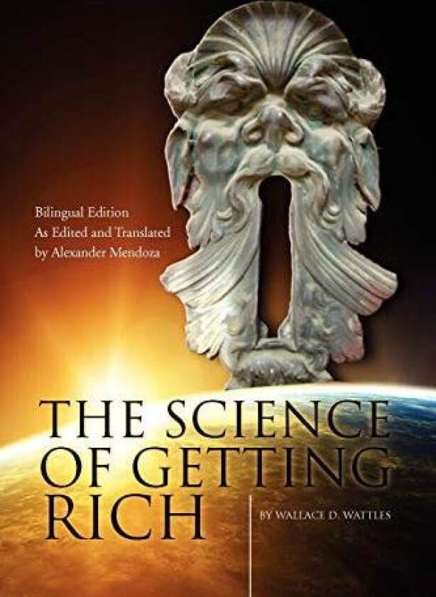 The Science of Getting Rich/La Ciencia de Enriquecerse av Wallace D Wattles (Paperback)