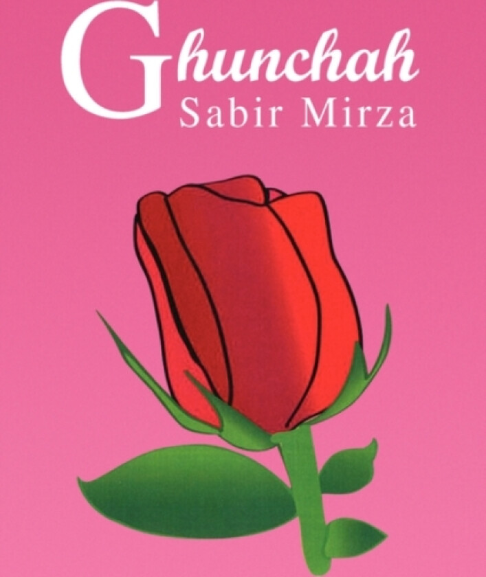 Ghunchah av Sabir Mirza (Paperback)