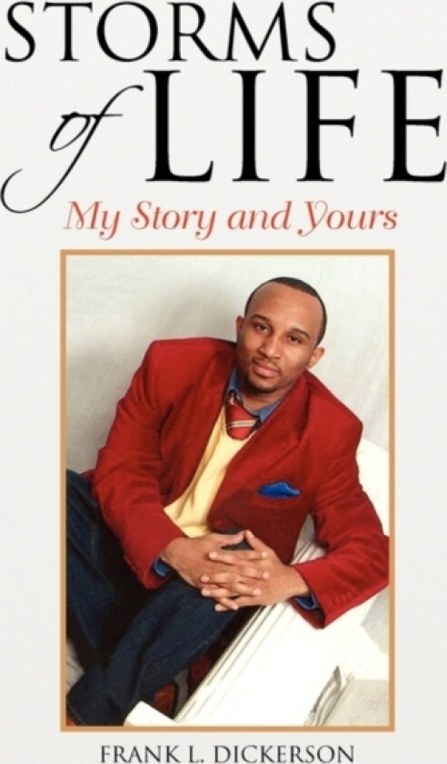 Storms Of Life av Frank L Dickerson (Paperback)