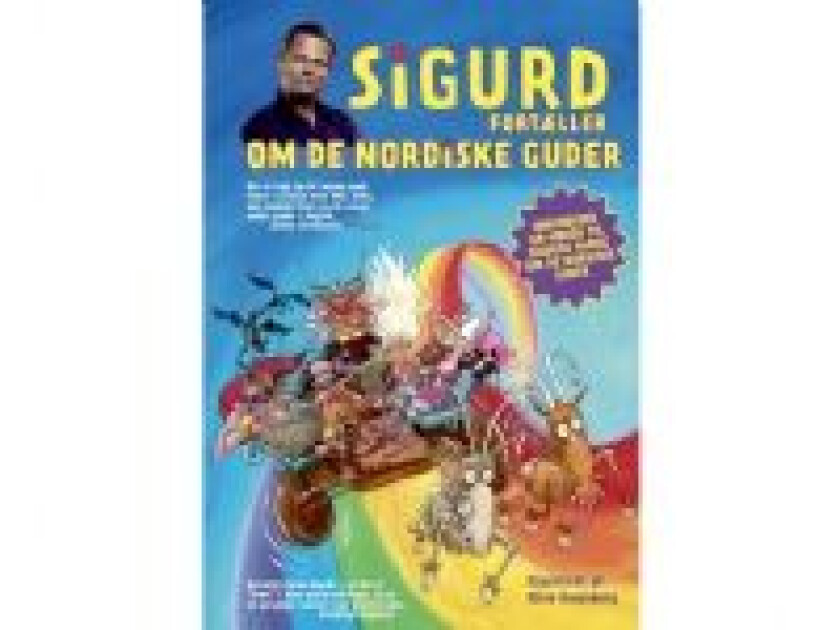 Sigurd fortæller om de nordiske guder Sigurd Barrett Språk: Dansk