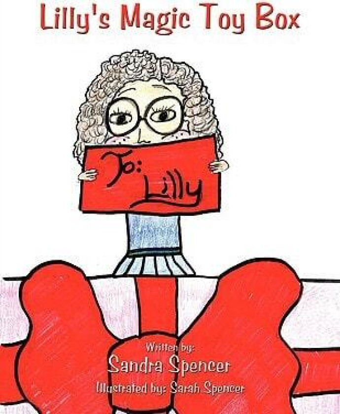 Lilly's Magic Toy Box av Sandra Spencer (Paperback)