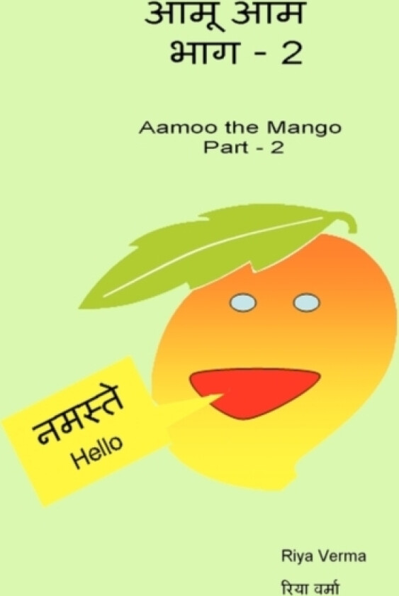 Aamoo The Aam - Bhag II av Riya Verma (Paperback)
