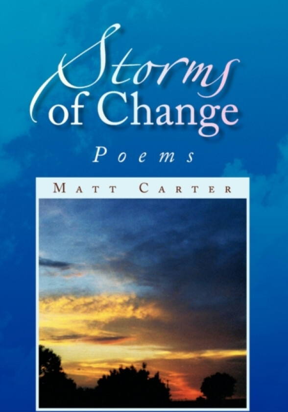 Storms of Change av Professor Matt Carter (Paperback)
