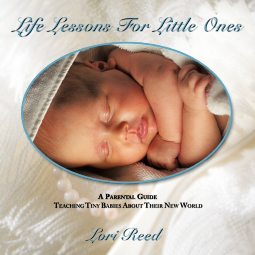 Life Lessons For Little Ones av Lori Reed (Paperback)