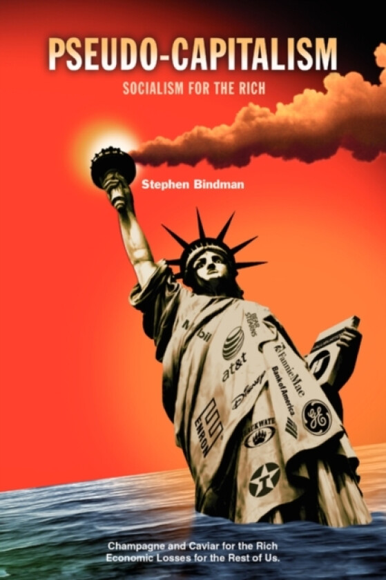 Pseudo-Capitalism av Stephen Bindman (Paperback)