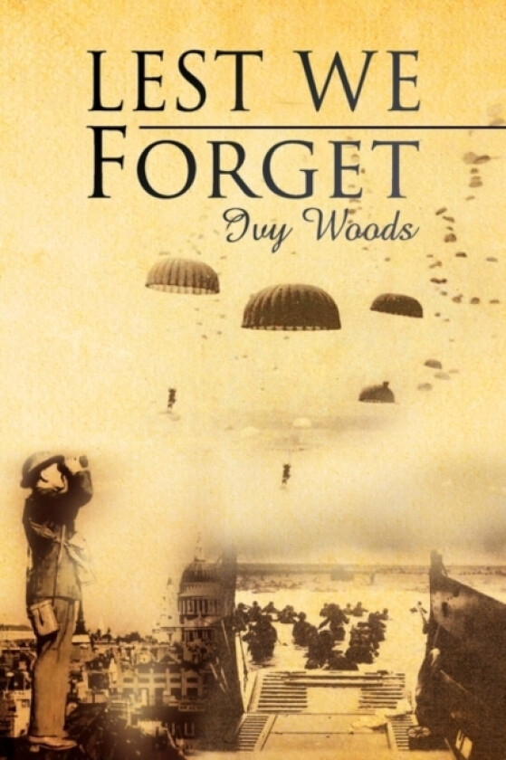 Lest We Forget av Ivy Woods (Paperback)