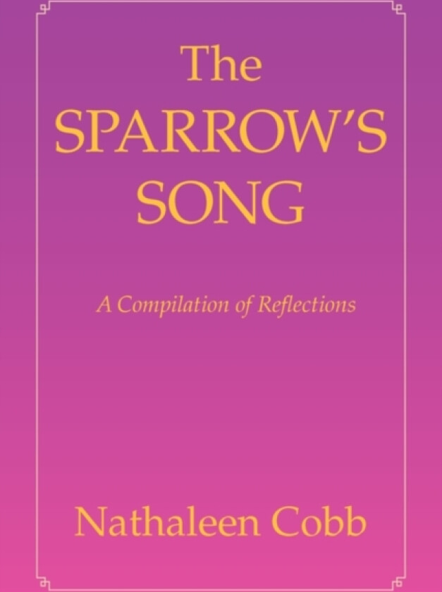 The Sparrow's Song av Nathaleen Cobb (Paperback)