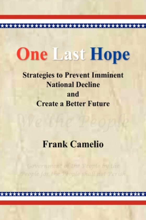 One Last Hope av Frank Camelio (Paperback)