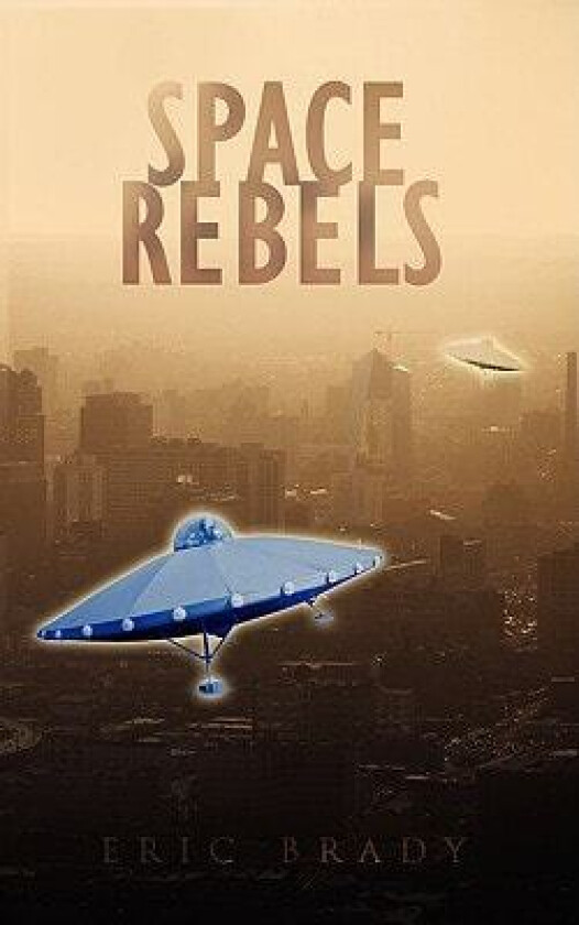 Space Rebels av Eric Brady (Paperback)