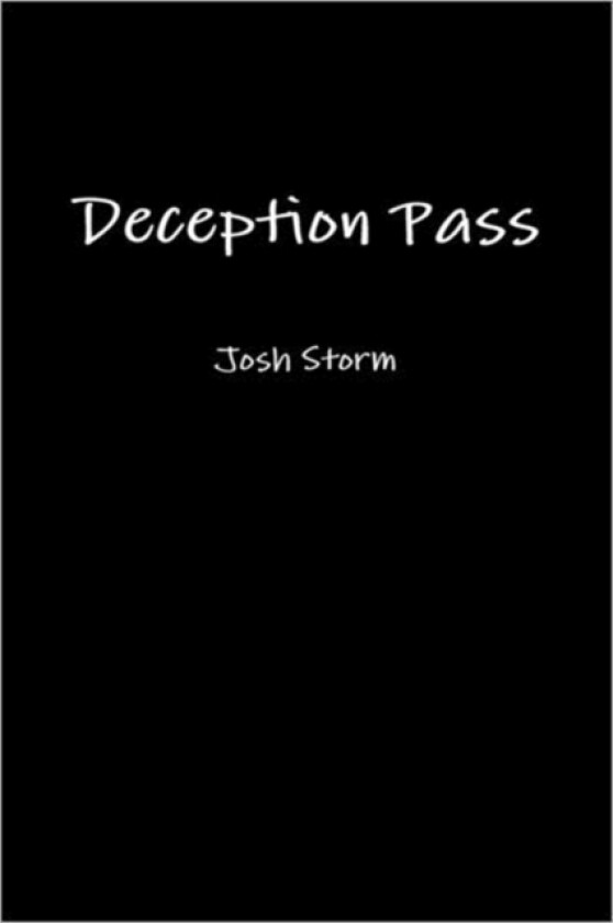 Deception Pass av Josh Storm (Paperback)