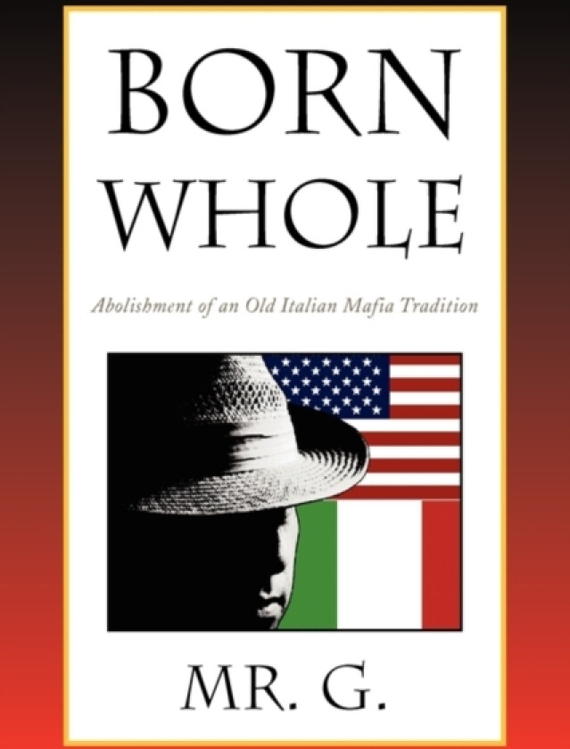 Born Whole av Mr G (Paperback)