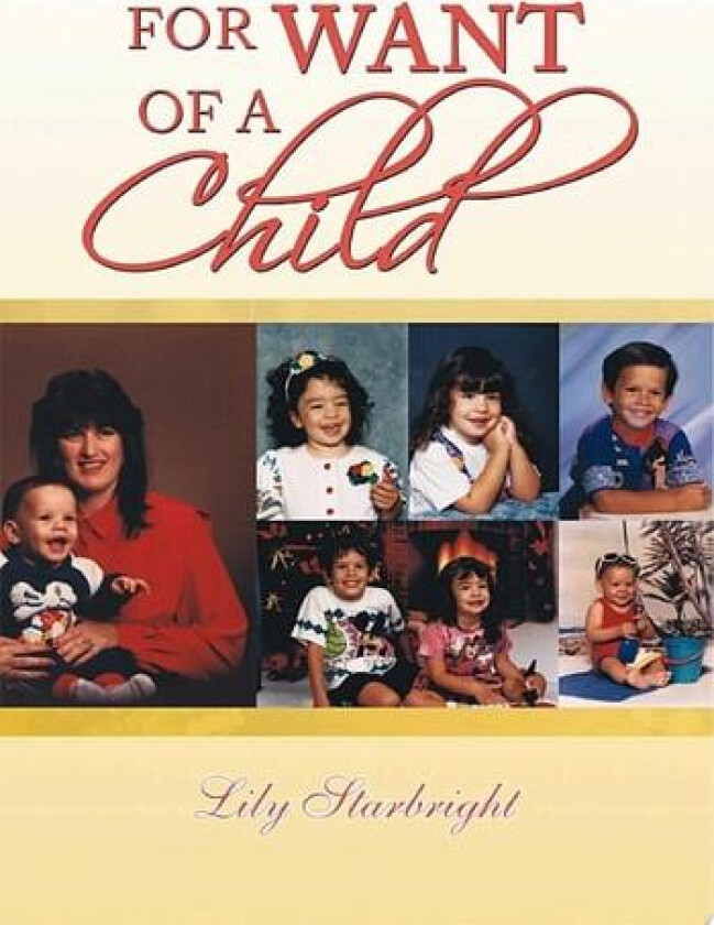For Want of a Child av Lily Starbright (Paperback)