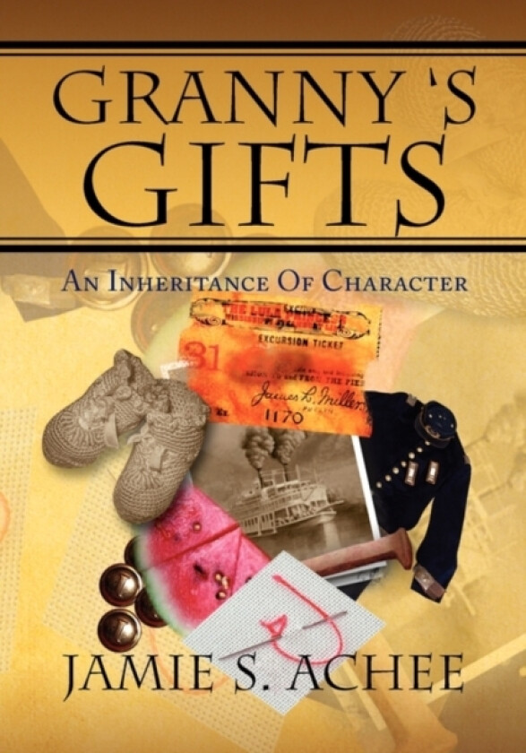 Granny's Gifts av Jamie S Achee (Hardcover)