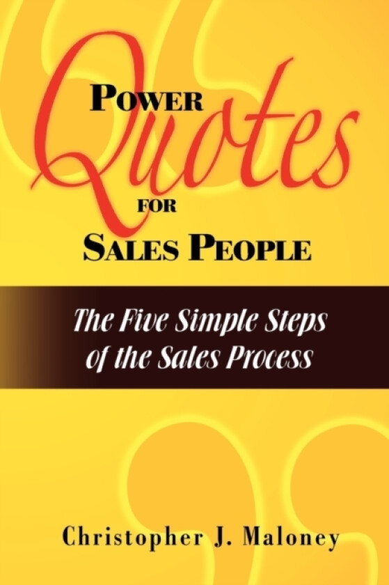Power Quotes for Sales People av Christopher J Maloney (Paperback)