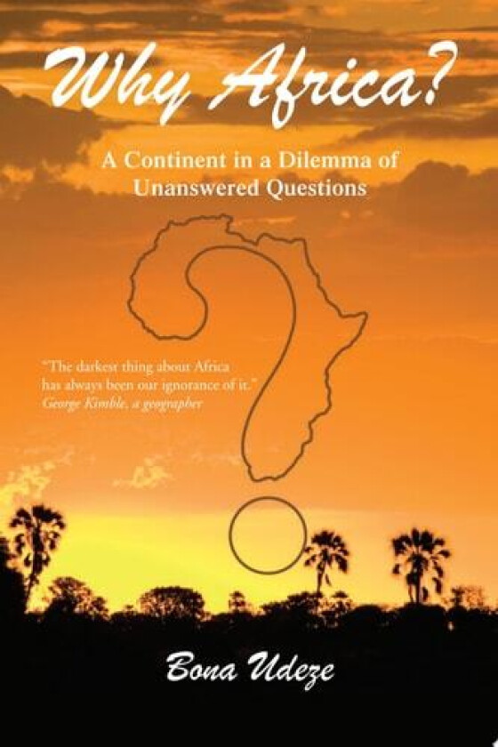 Why Africa? av Bona Udeze (Paperback)