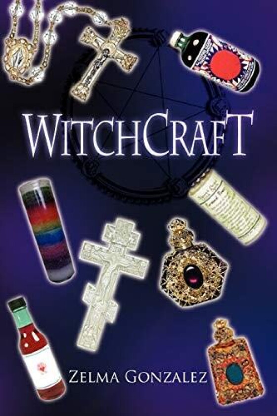 Witchcraft av Zelma Gonzalez (Paperback)