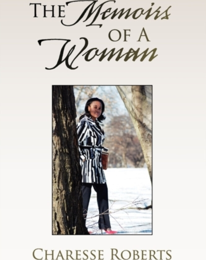 The Memoirs of a Woman av Charesse Roberts (Paperback)