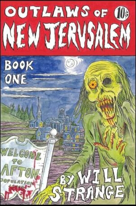 Outlaws of New Jerusalem av Will Strange (Hardcover)