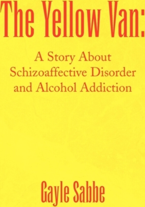 The Yellow Van av Gayle Sabbe (Paperback)