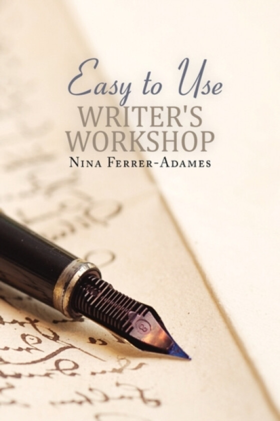 Easy to Use Writer's Workshop av Nina Ferrer-Adames (Paperback)