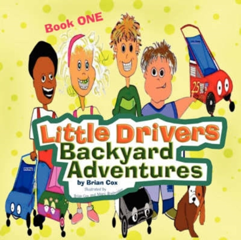 Little Drivers Backyard Adventures av Brian Cox (Paperback)