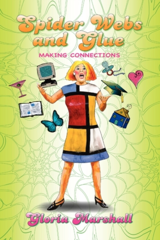 Spider Webs and Glue av Gloria Marshall (Paperback)